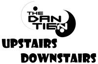 The Dan Tien Presents "Upstairs, Downstairs" DVD