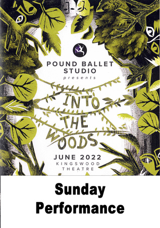 Pound Ballet Studio Presents Into The Woods SUNDAY PERFORMANCE
